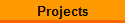 Projects
